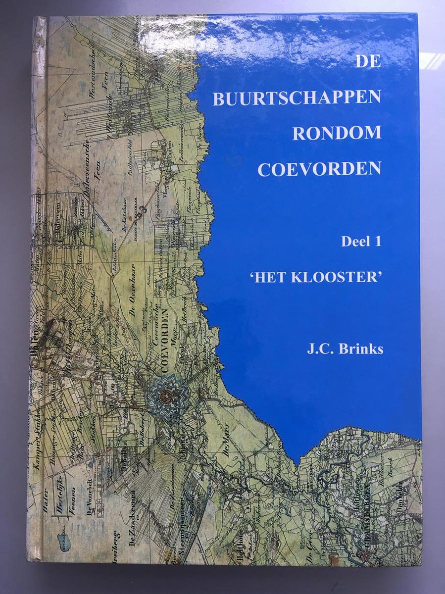Het klooster / De buurtschappen rond Coevorden / 1
