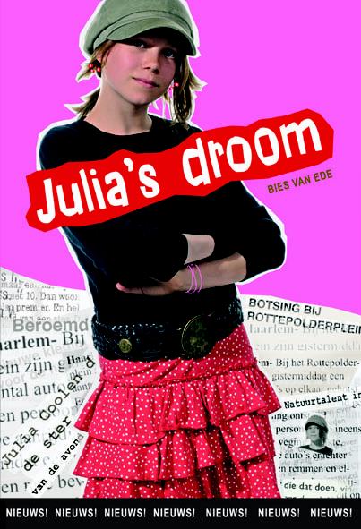 Julia's droom / Nieuws!