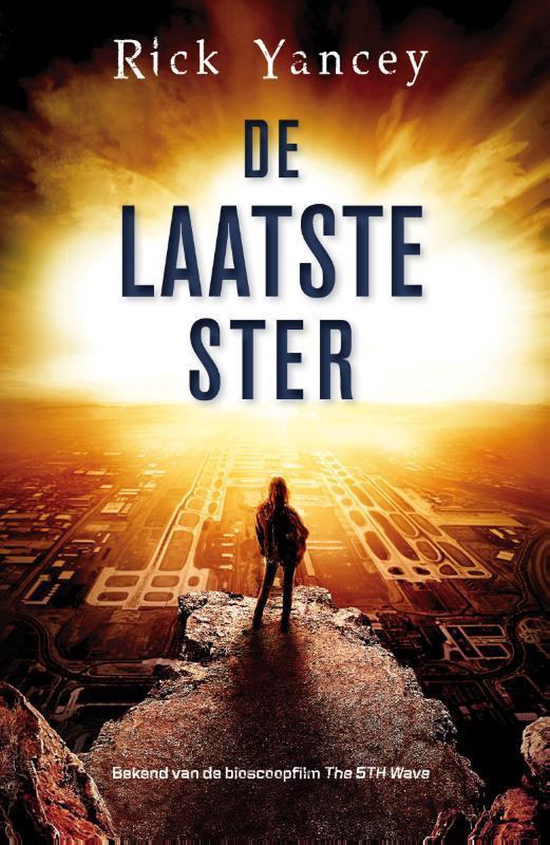 Rick Yancey De Laatste Ster / De Vijfde Golf-trilogie / 3