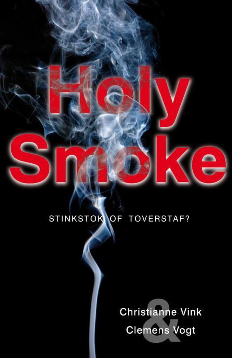 Holy smoke