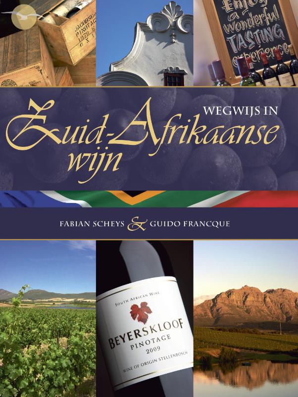 Wegwijs in Zuid-Afrikaanse wijn