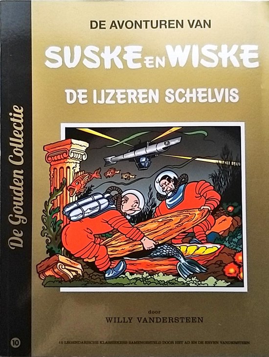 "Suske en Wiske  - De ijzeren schelvis (Gouden collectie)"