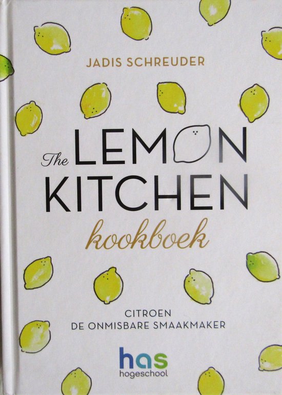 Jadis Schreuder The Lemon Kitchen Kookboek (special Has)
