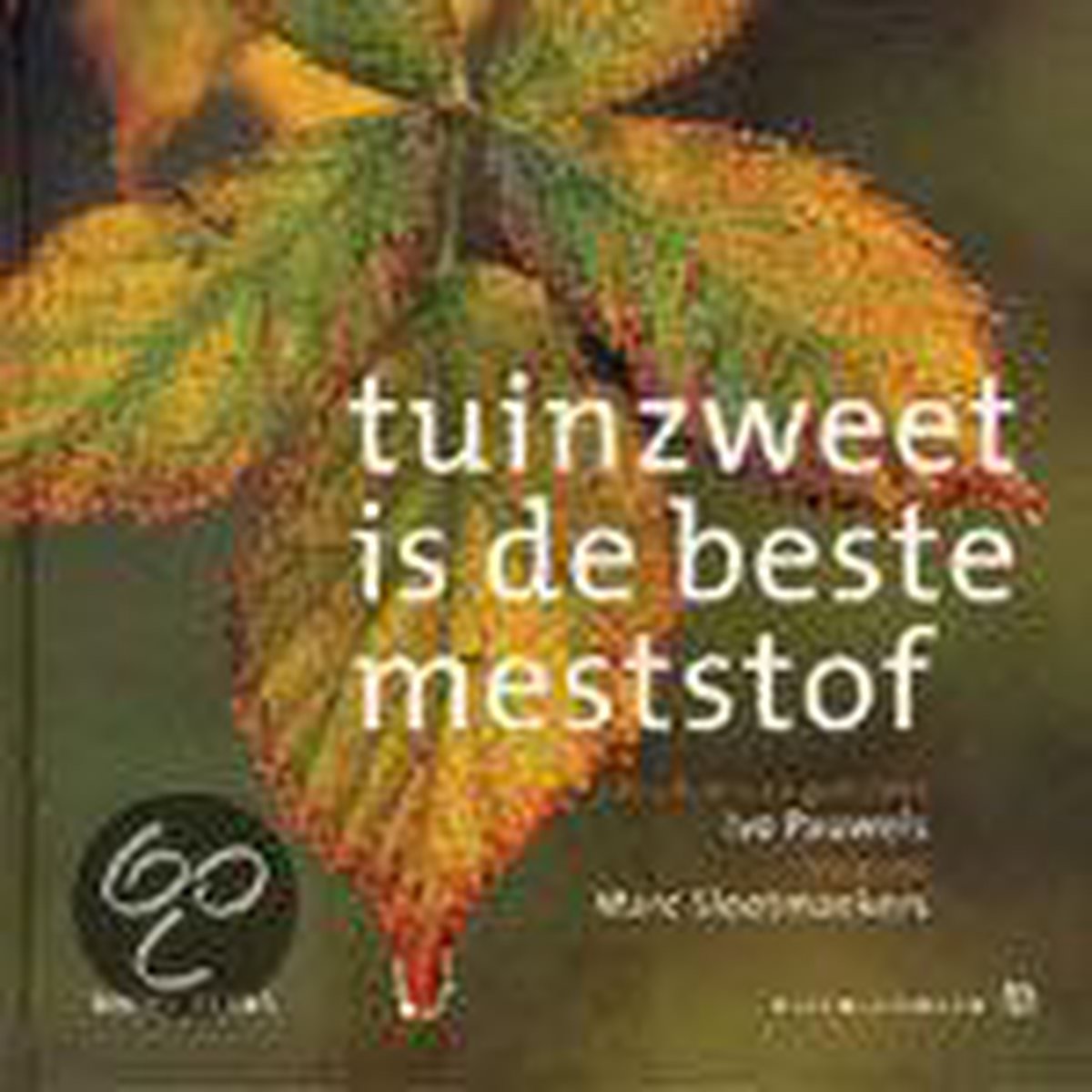 boekenbalie_9789020949674_cover Tuinzweet is de beste meststof