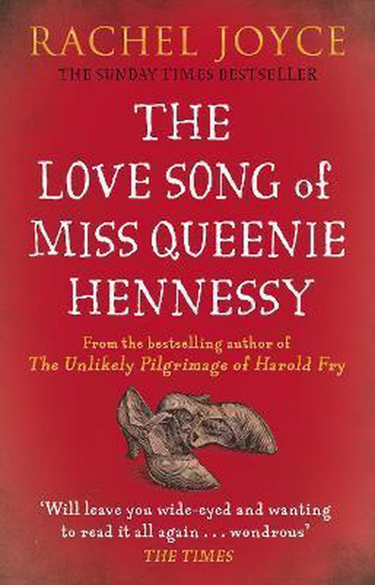 Rachel Joyce The Love Song Of Miss Queenie Hennessy