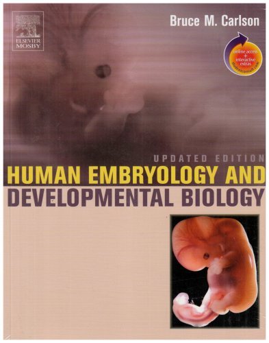 Human Embryology and Developmental Biology Updated Edition