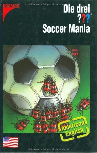 Die drei ??? - Soccer Mania / American English