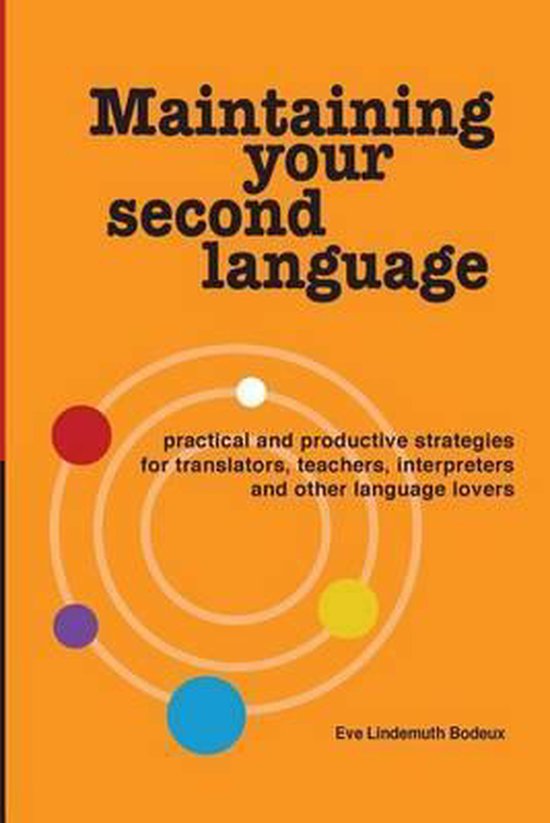 Maintaining Your Second Language