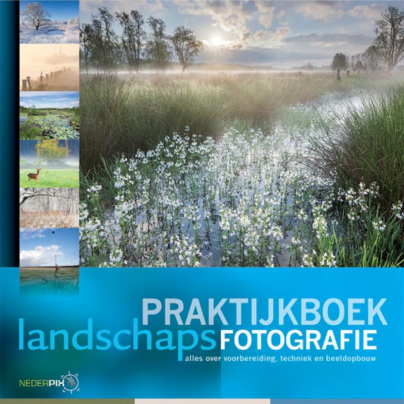 Arjen Drost Praktijkboek Landschapsfotografie / Praktijkboeken Natuurfotografie / 2