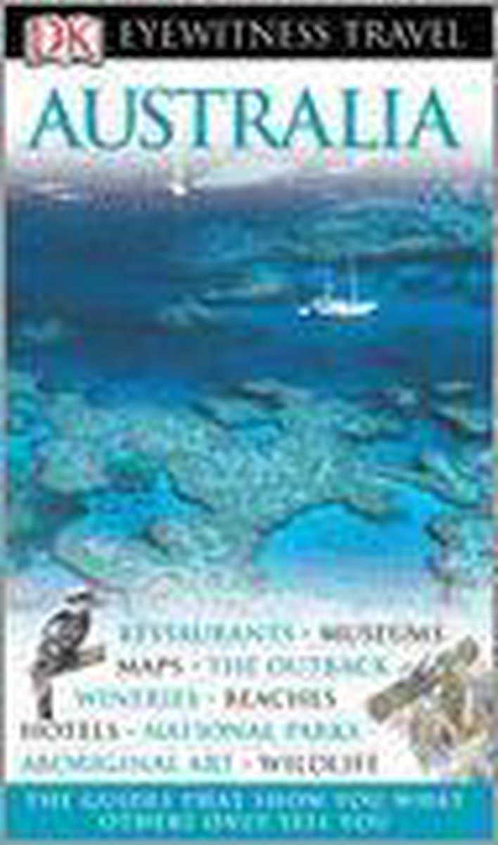 Australia. Eyewitness Travel Guide 2006