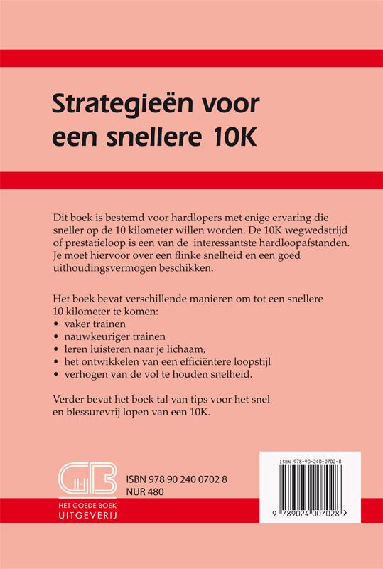 Strategieen voor een snellere 10k / De vrije loper achterkant