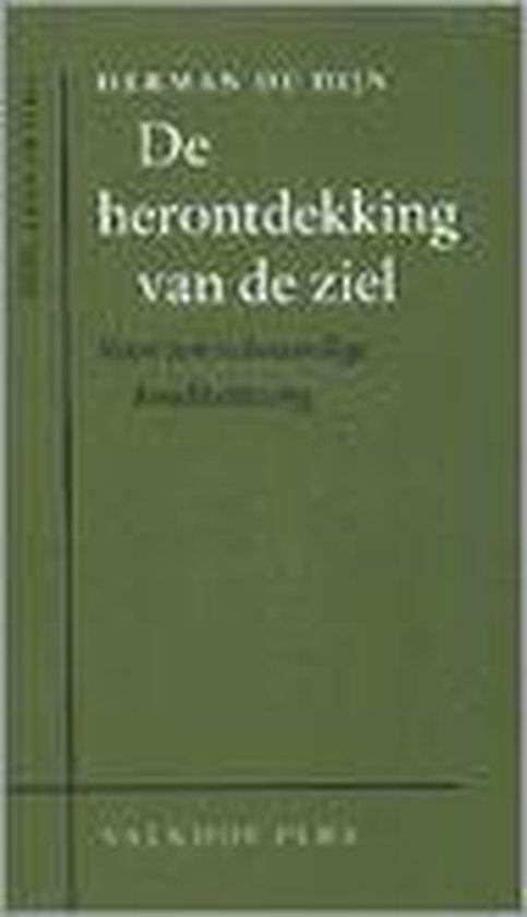 H. de Dijn De Herontdekking Van De Ziel / Annalen Van Het Thijmgenootschap / 87-3