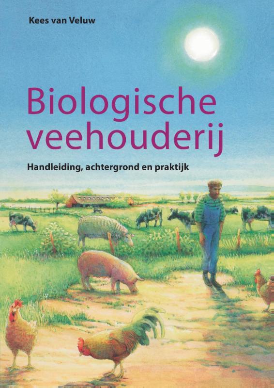 Biologische veehouderij / Biologische landbouw