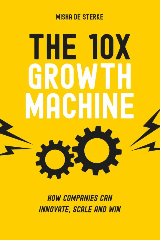 boekenbalie_9789462763142_cover The 10x Growth Machine: How Established Companies Create New Waves of Growth