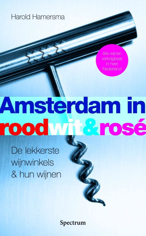 Amsterdam in rood, wit & rosé