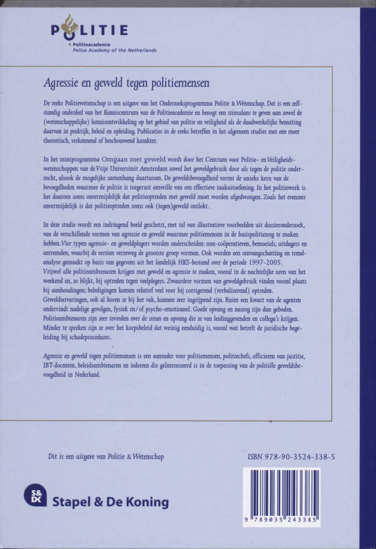 Politiewetenschap 45c -  Agressie en geweld tegen politiemensen Politiewetenschap 45c -   Agressie en geweld tegen politiemensen achterkant