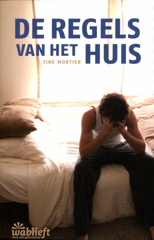 De regels van het huis / Wablieft