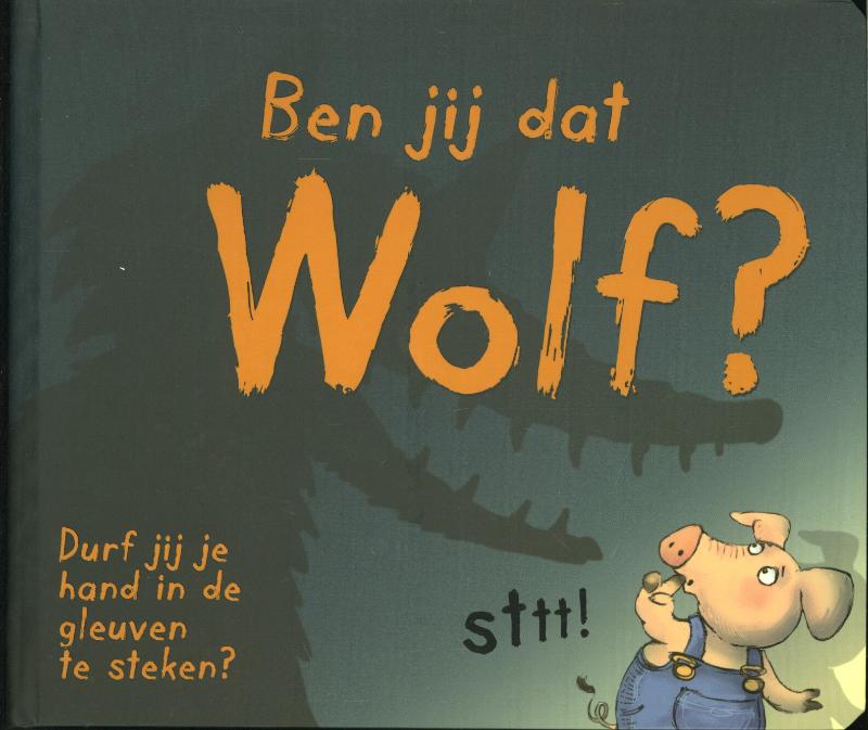 Ben jij dat Wolf?