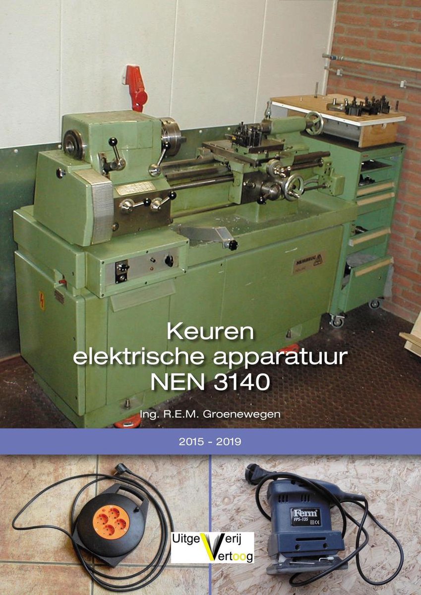 Keuren elektrische apparatuur NEN 3140
