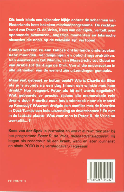 Achter de schermen bij Peter R. de Vries Achter de schermen bij Peter R. de Vries achterkant