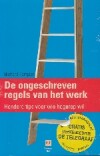 De ongeschreven regels van het werk