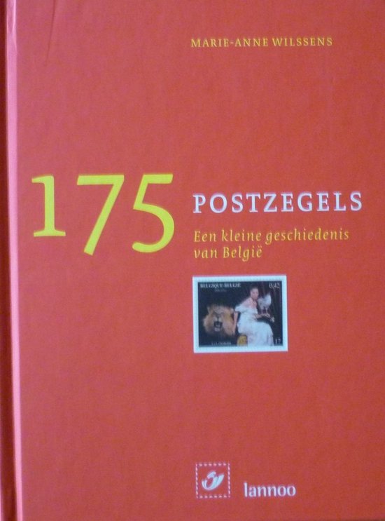 175 postzegels Een kleine geschiedenis van België - Wilssens, Marie-Anne