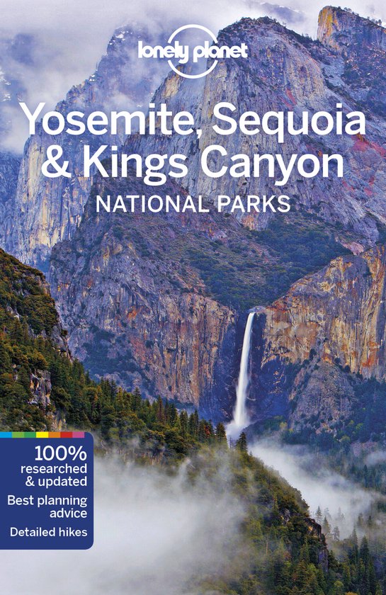 Lonely Planet Yosemite, Sequoia & Kings Canyon National Parks