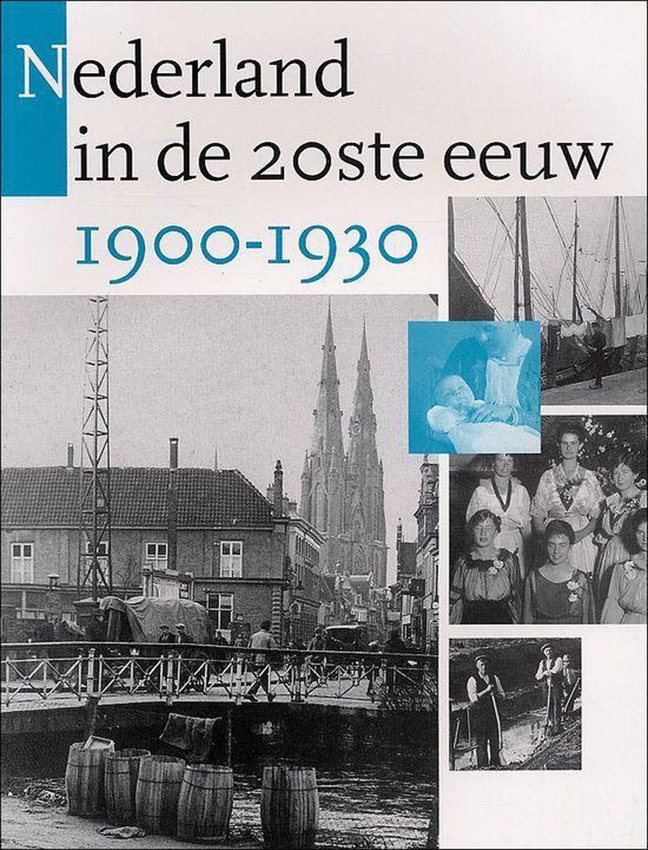 boekenbalie_9789085070146_cover Nederland In De 20E Eeuw