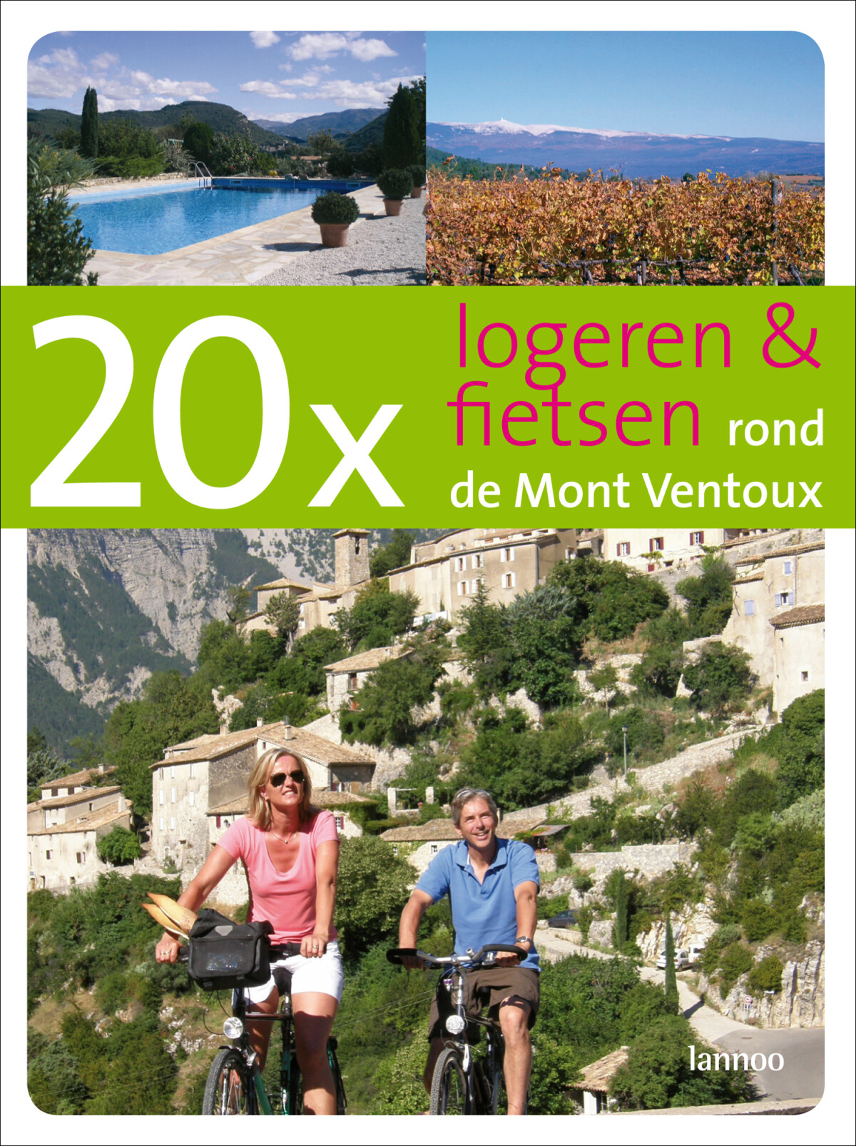 20 x logeren & fietsen rond de Mont Ventoux / 20 x gidsen