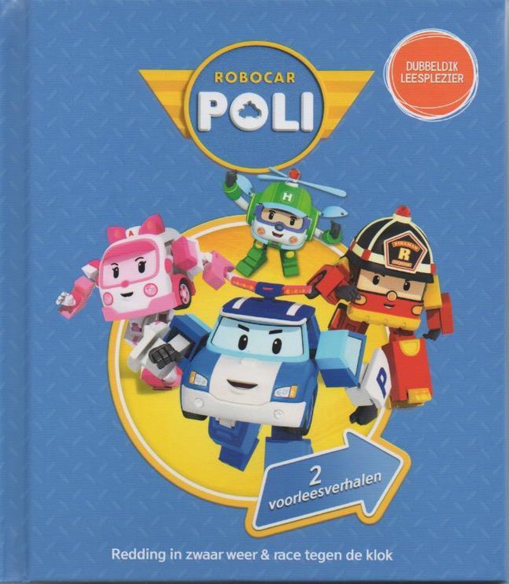 Robocar Poli - 2 Voorleesverhalen - Voorleesboek met harde kaft