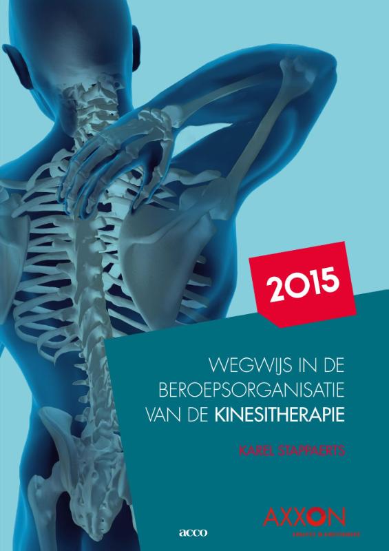 Wegwijs in de beroepsorganisatie van de kinesitherapie 2015