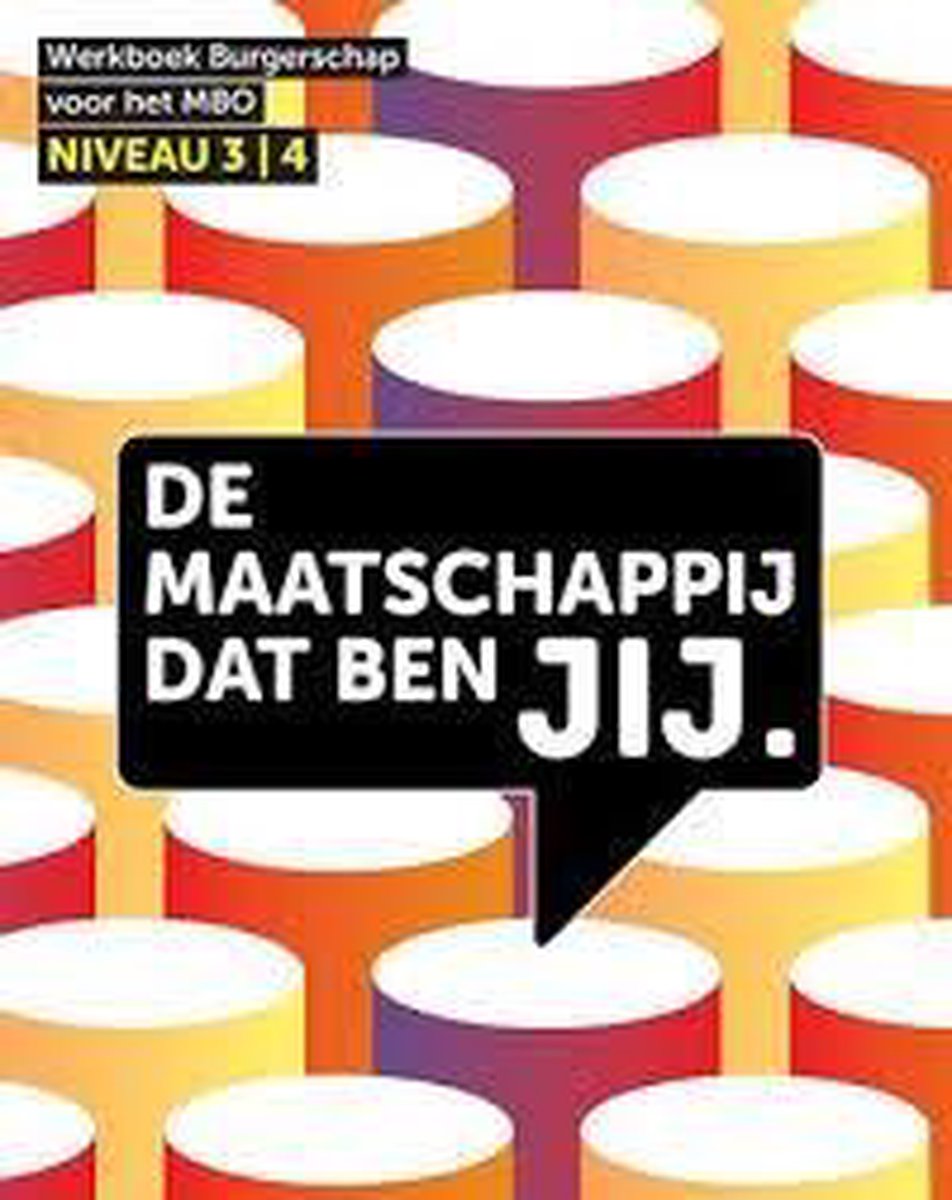 De maatschappij dat ben JIJ / niveau 3-4 / Maatschappij