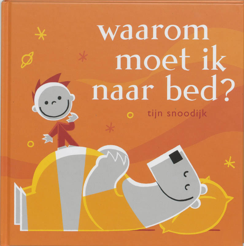 Waarom Moet Ik Naar Bed