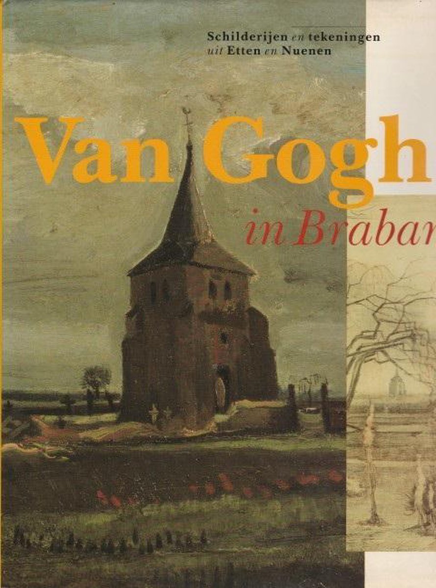 E. van Uitert Van Gogh In Brabant thumbnail