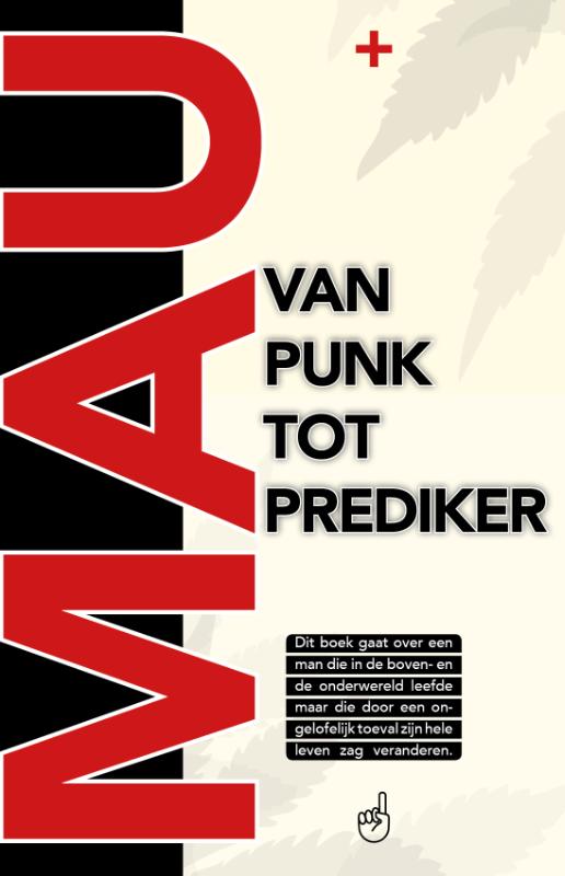 Mau. Van punk tot prediker