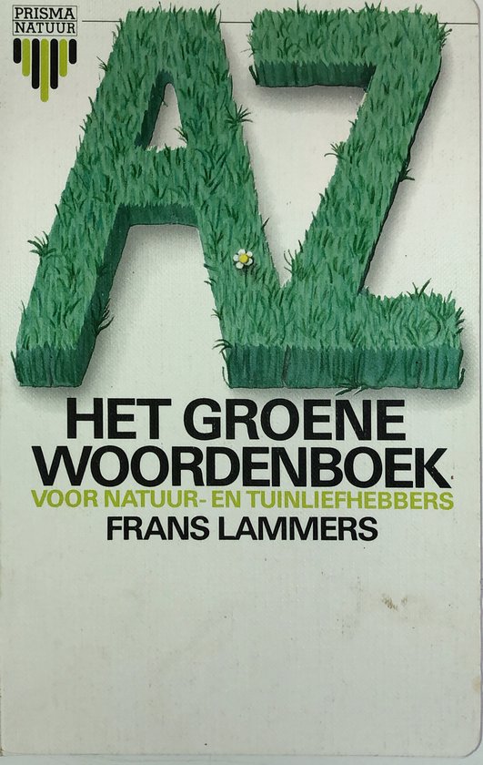 Het Groene woordenboek voor natuur- en tuinliefhebbers