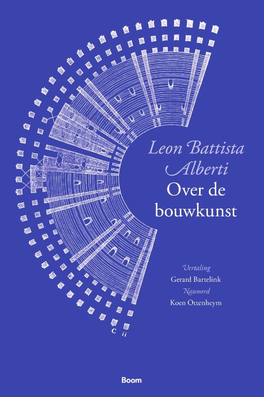 Leon Battista Alberti Over De Bouwkunst