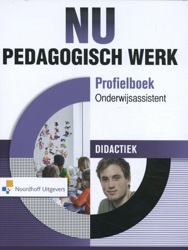 Wilmie Colbers Pedagogisch Werk Profielboek Onderwijs Assistent Didactiek / Nu