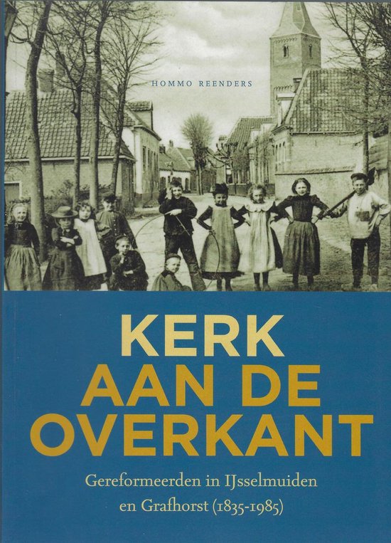 Kerk aan de overkant / Publicaties van de IJsselacademie / 215
