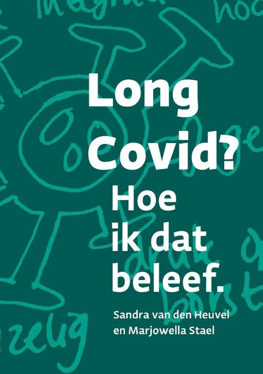 Long Covid? Hoe ik dat beleef.