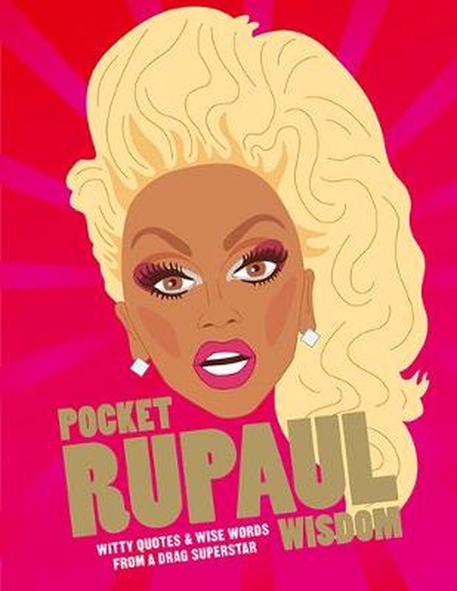 Pocket RuPaul Wisdom