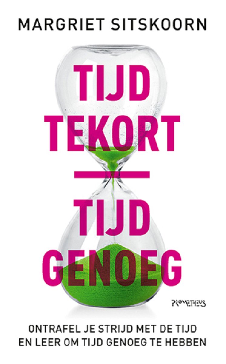 Margriet Sitskoorn Tijd Tekort, Tijd Genoeg