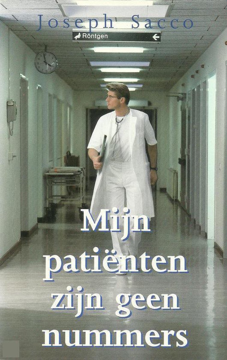 Mijn patiënten zijn geen nummers