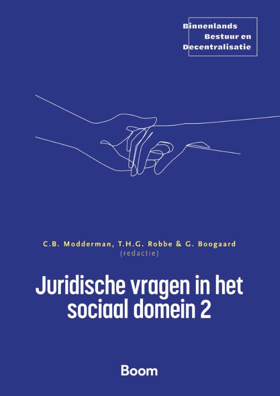 Juridische vragen in het sociaal domein 2 / Binnenlands Bestuur en Decentralisatie