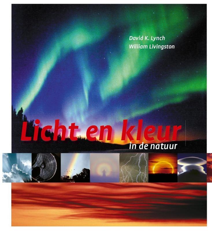 Licht en kleur in de natuur / Wetenschappelijke bibliotheek / 84
