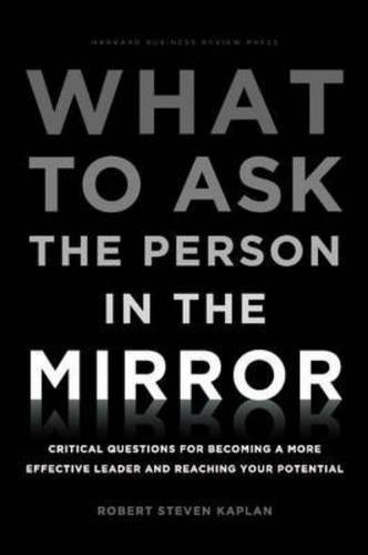 What to Ask the Person in the Mirror