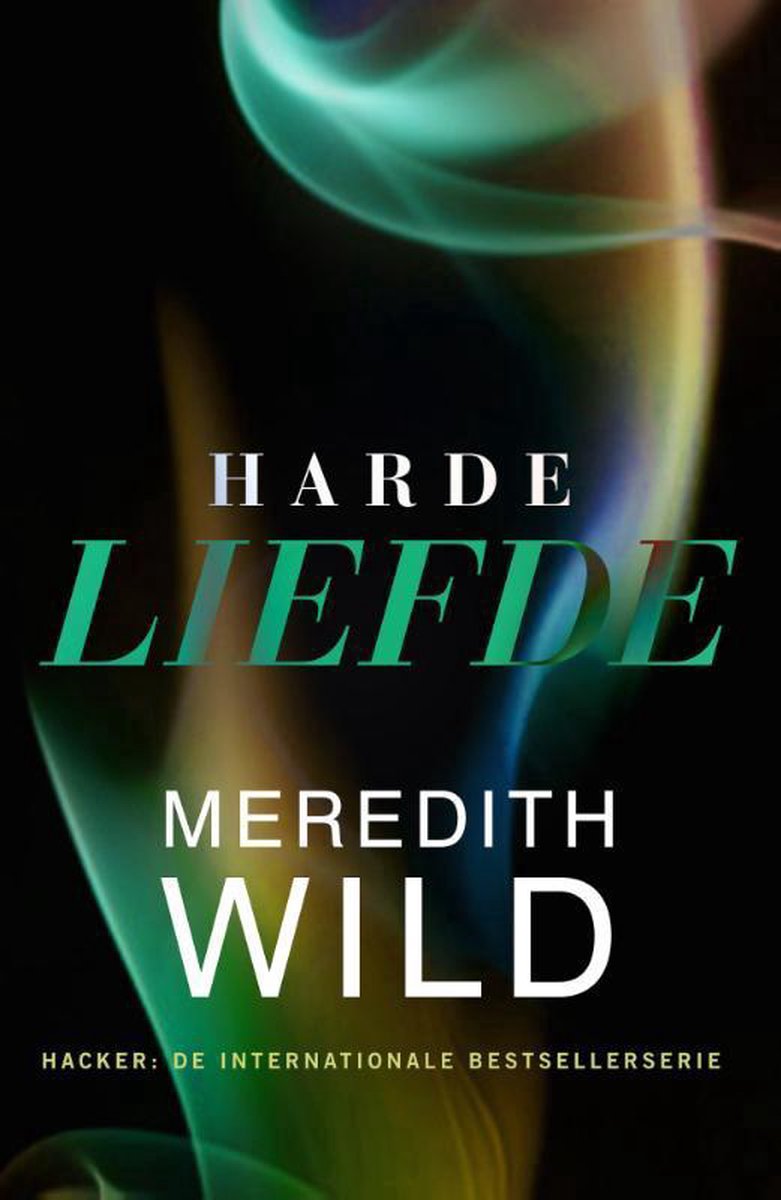 Meredith Wild Harde Liefde / Hacker / 1