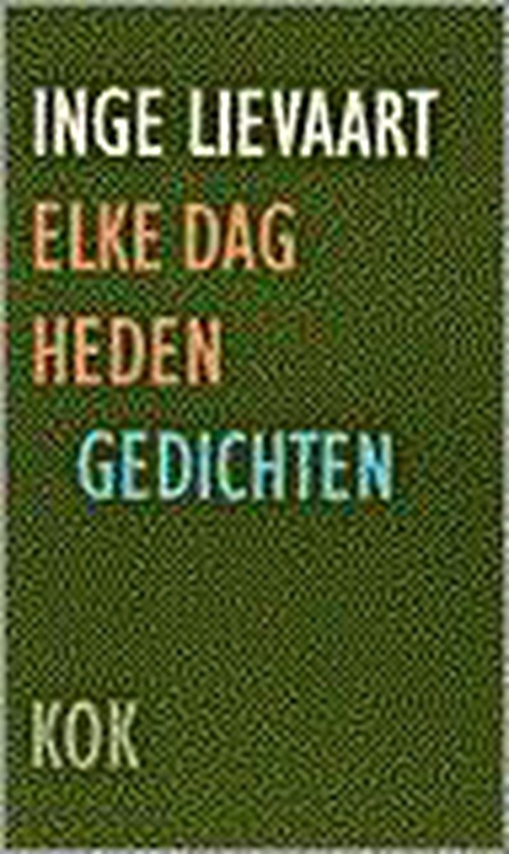 Lievaart Elke Dag Heden thumbnail