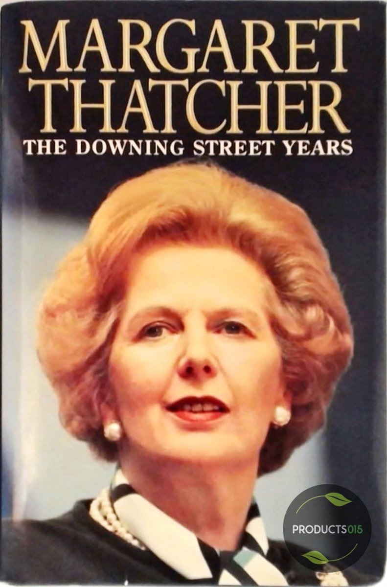 the downing street years