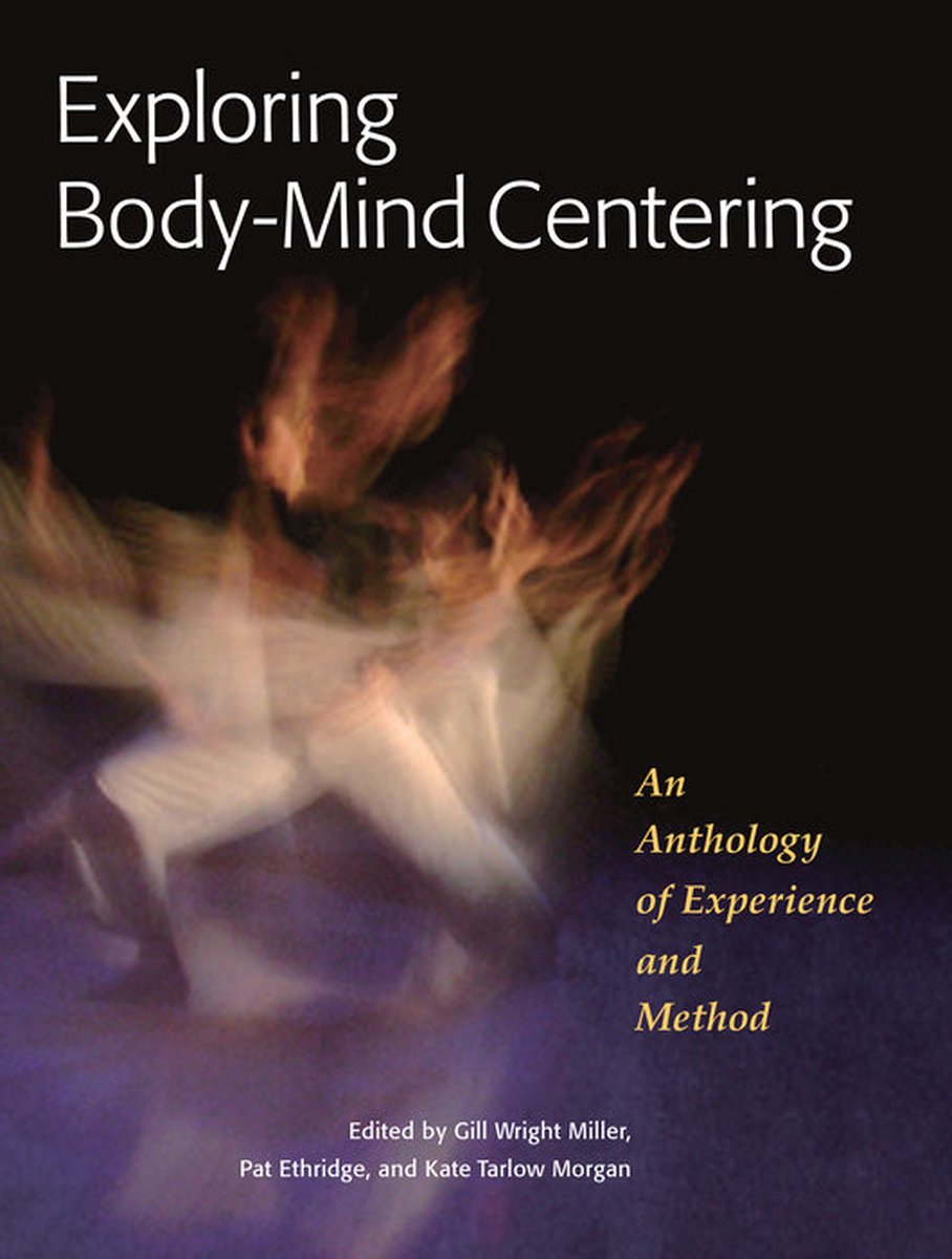 boekenbalie_9781556439681_cover Exploring Body-Mind Centering